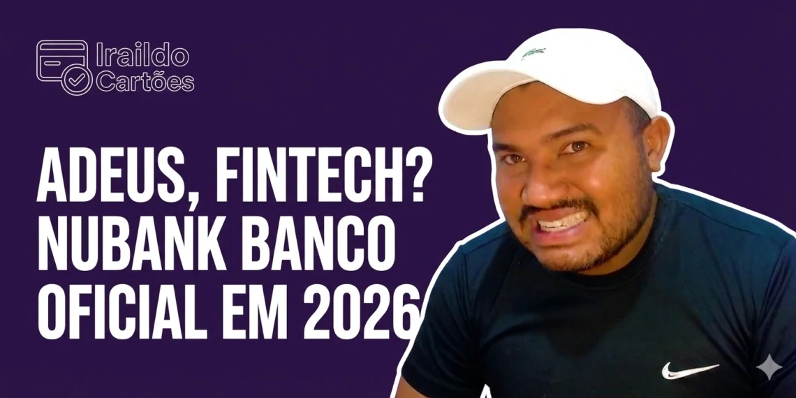 Nubank quer virar banco em 2026: impactos para clientes e mercado