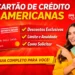 Cartão de Crédito Americanas: Tudo o Que Você Precisa Saber Antes de Solicitar